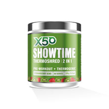 Load image into Gallery viewer, X50 SHOWTIME THERMOSHRED